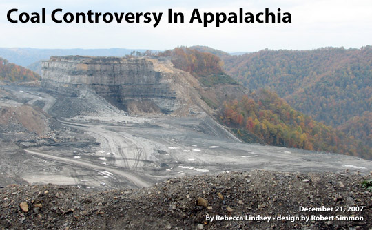 Coal Controversy in Appalachia. By Rebecca Lindsey. Design By Robert Simmon. Published December 21, 2007